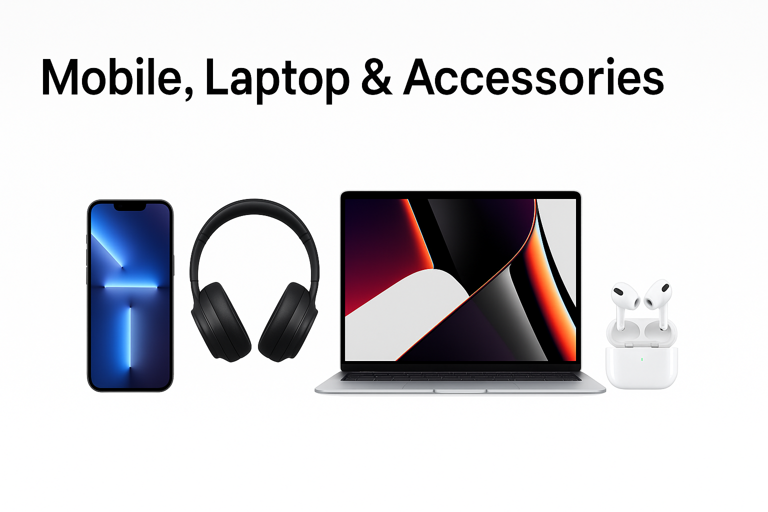 Mobiles, Laptops & Wearables